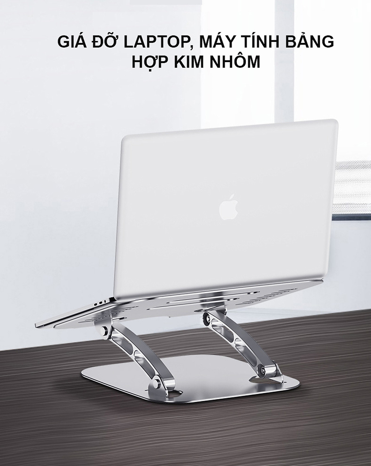 Giá Đỡ Máy Tính, Laptop, iPad, Macbook Hợp Kim Nhôm Cao Cấp. Hỗ Trợ Tản Nhiệt Chống Mỏi Cổ, Vai, Gáy