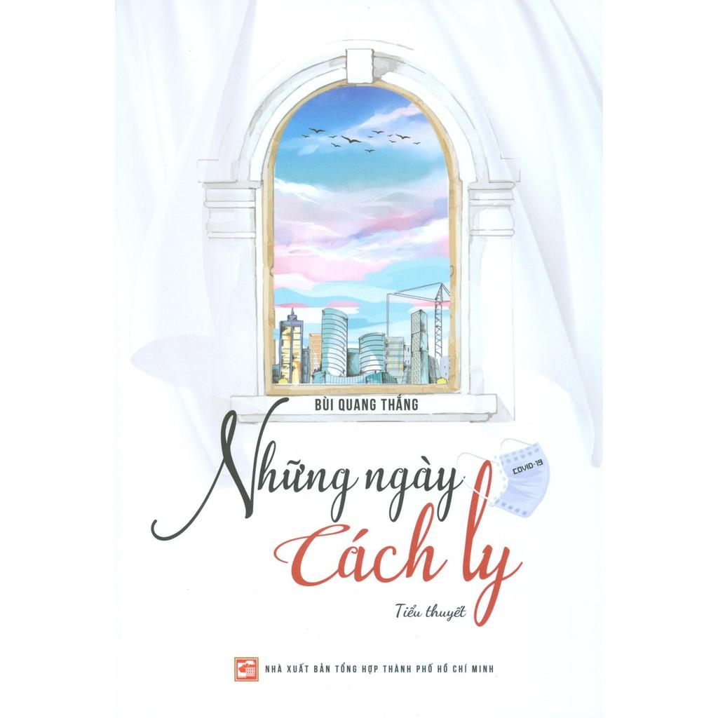 Những Ngày Cách Ly - Tiểu Thuyết