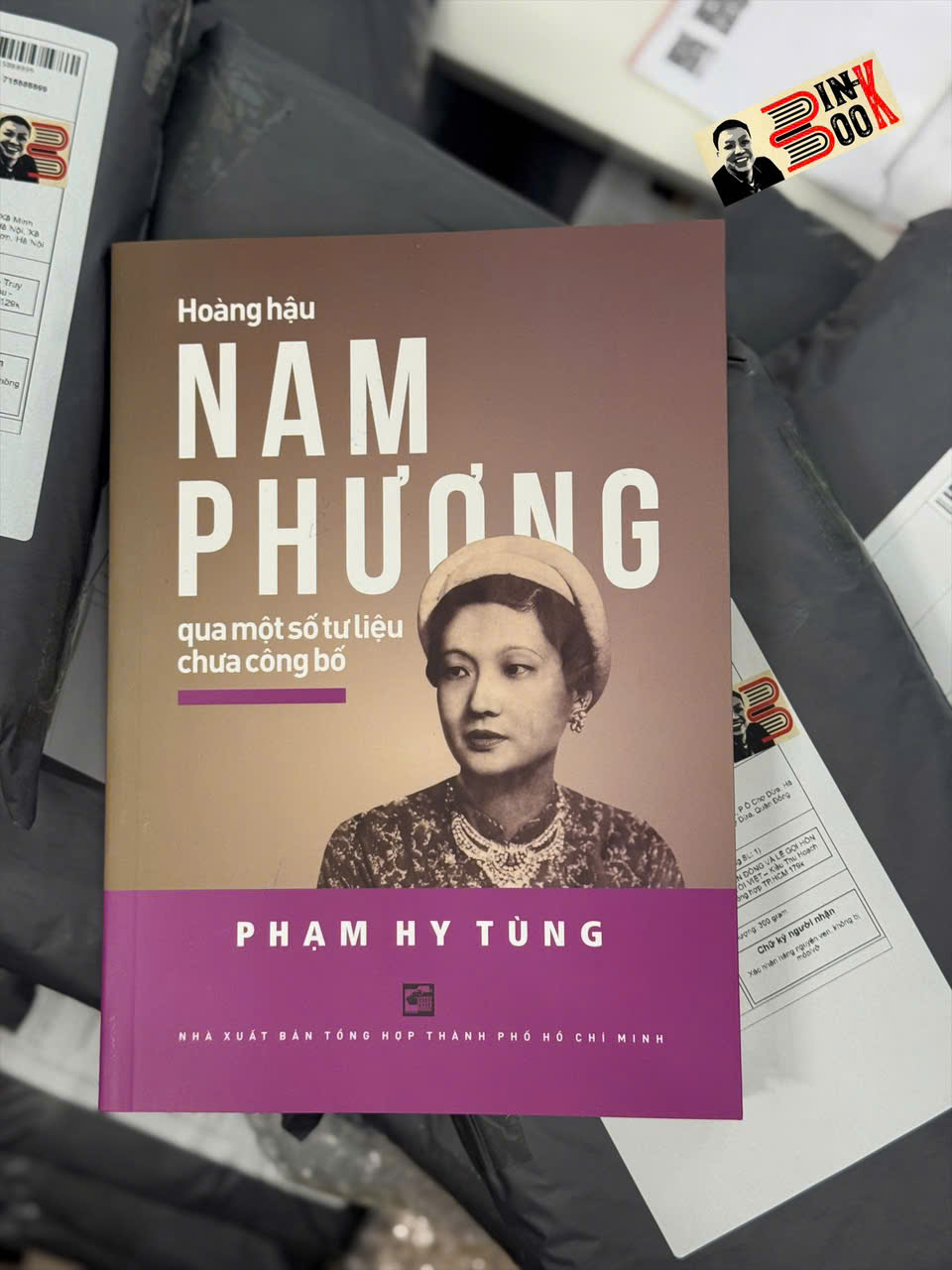 Hoàng Hậu Nam Phương Qua Một Số Tư Liệu Chưa Công Bố - Phạm Hy Tùng - NXB Tổng Hợp TPHCM