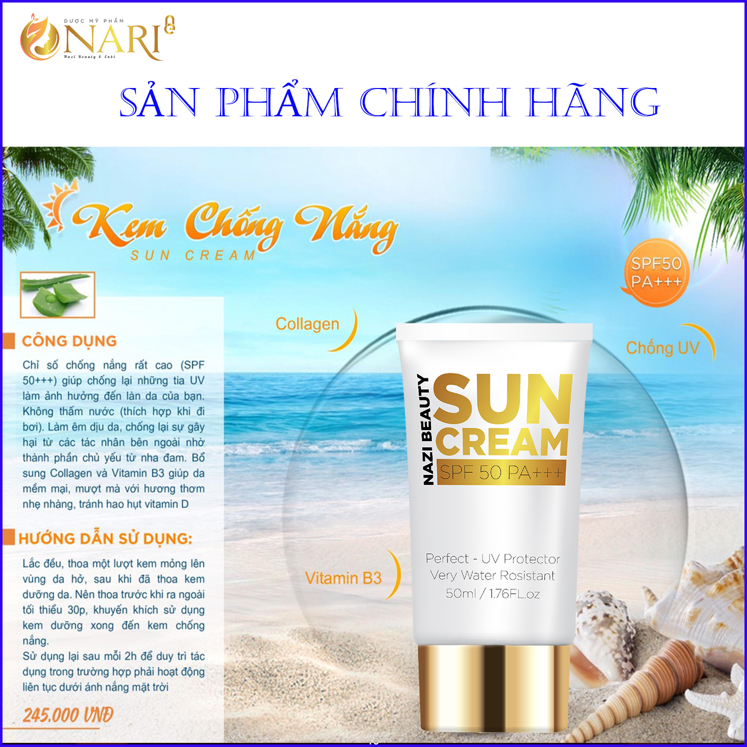 Kem chống nắng dưỡng da dưỡng trắng Nari (Sun Cream) Thay make bảo vệ làn da các tia cực tím UVA UVB Sở hữu chỉ số SPF 50 ++