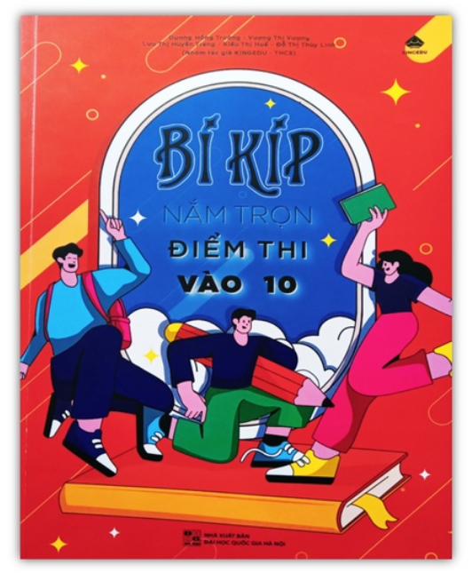 Sách - Bí kíp nắm trọn điểm thi vào lớp 10