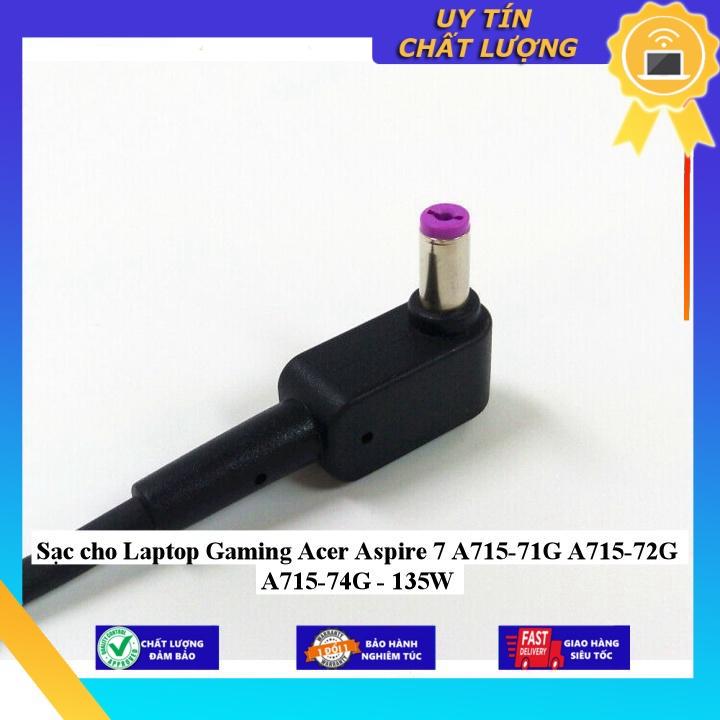 Sạc cho Laptop Gaming Acer Aspire 7 A715-71G A715-72G A715-74G - 135W - Hàng Nhập Khẩu New Seal