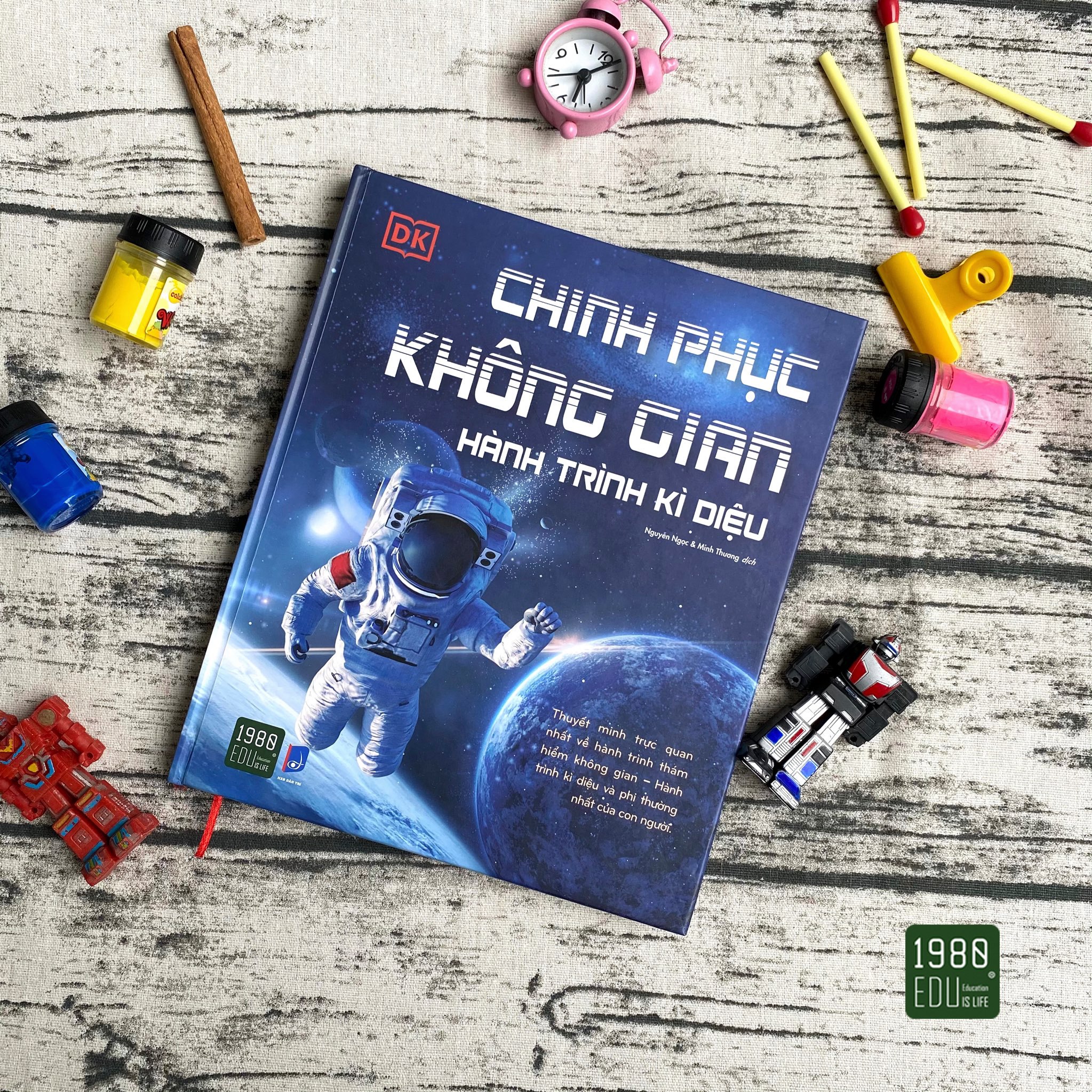 CÙNG CON KHÁM PHÁ THẾ GIỚI - CHINH PHỤC KHÔNG GIAN
