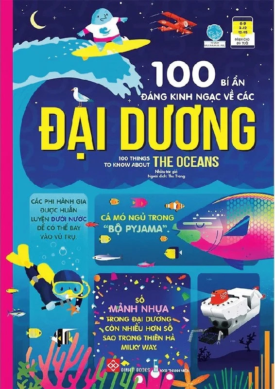 100 Bí Ẩn Đáng Kinh Ngạc Về Các Đại Dương - 100 Things To Know About The Oceans