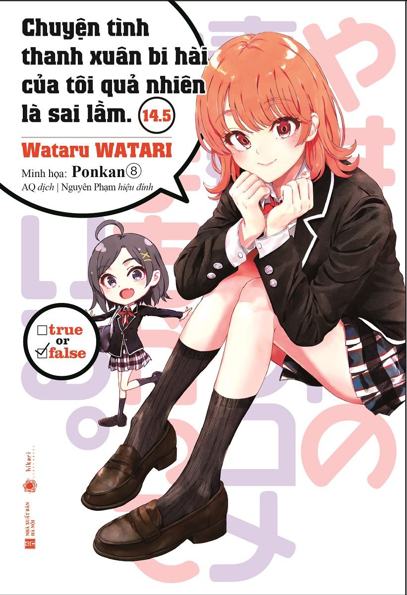 Chuyện Tình Thanh Xuân Bi Hài Của Tôi Quả Nhiên Là Sai Lầm - Tập 14.5 - Tặng Kèm Bookmark