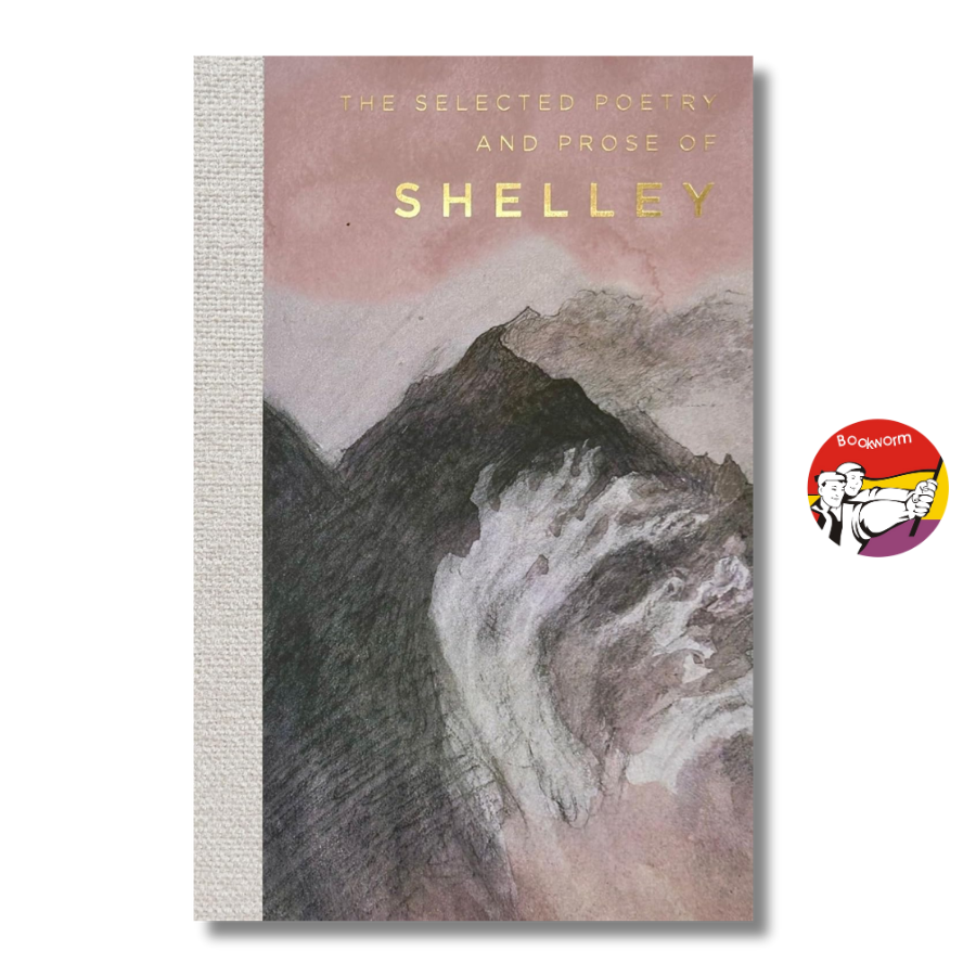 Sách - The Selected Poetry and Prose of Shelley by Percy Bysshe Shelley - Poetry/Classics English
