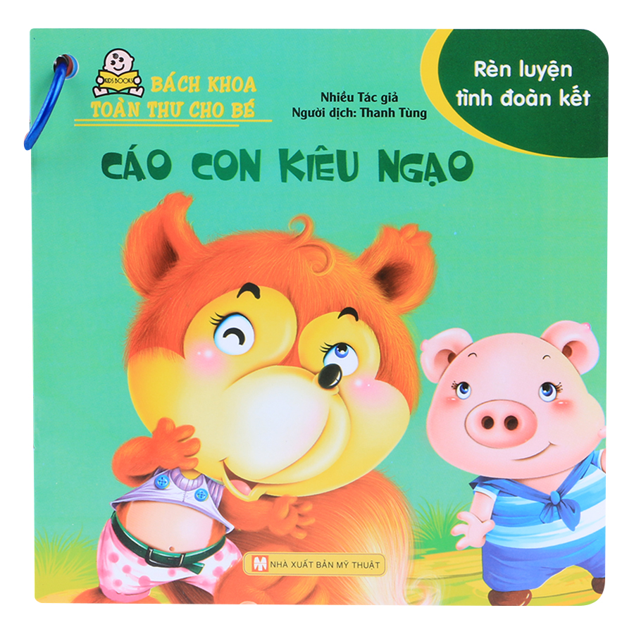 Bách Khoa Toàn Thư Cho Bé - Rèn Luyện Tình Đoàn Kết