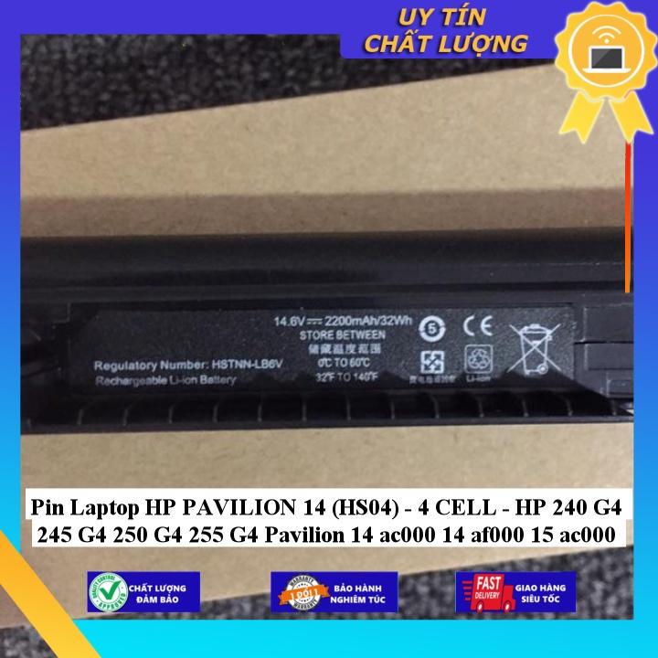 Pin dùng cho Laptop HP PAVILION 14 (HS04) HP 240 G4 245 G4 250 G4 255 G4 Pavilion 14 ac000 14 af000 15 ac000 - Hàng Nhập Khẩu  MIBAT627