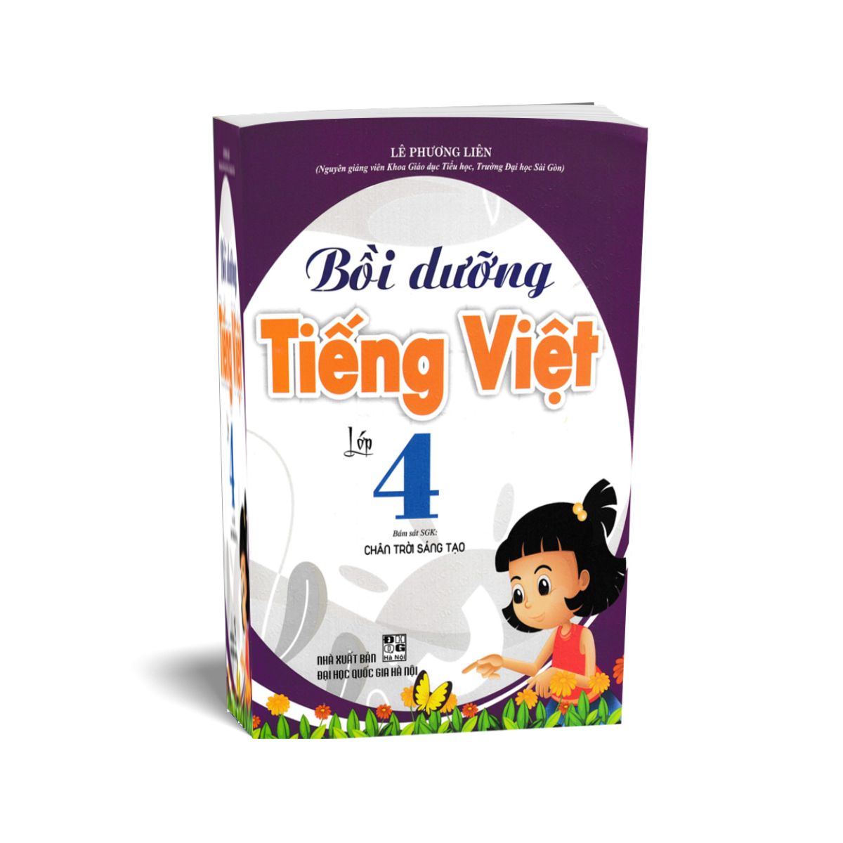 Bồi Dưỡng Tiếng Việt Lớp 4 (Bám Sát SGK Chân Trời Sáng Tạo)