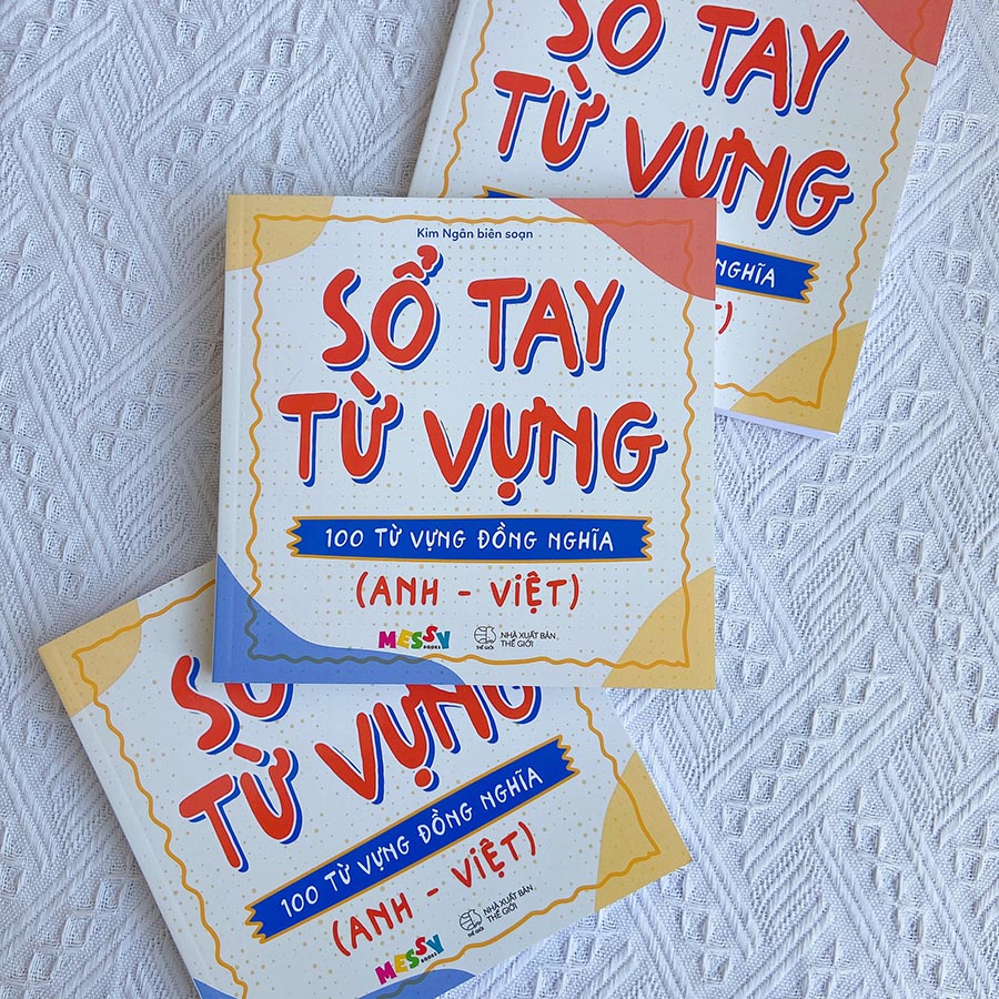 Cuốn sách: Sổ Tay Từ Vựng – 100 Từ Vựng Đồng Nghĩa
