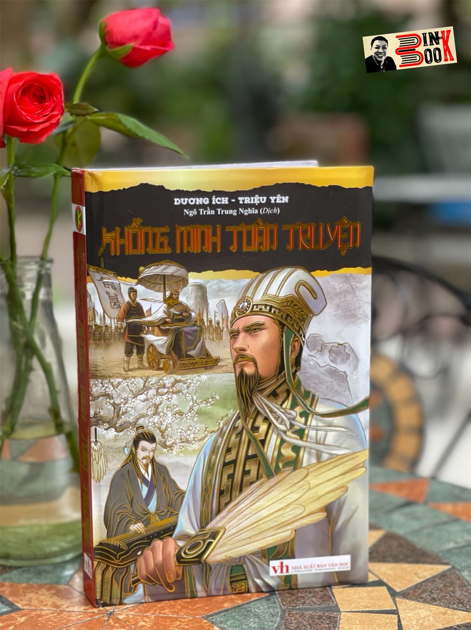 KHỔNG MINH TOÀN TRUYỆN – Ngô Trần Trung Nghĩa – Khang Việt - NXB Văn Học