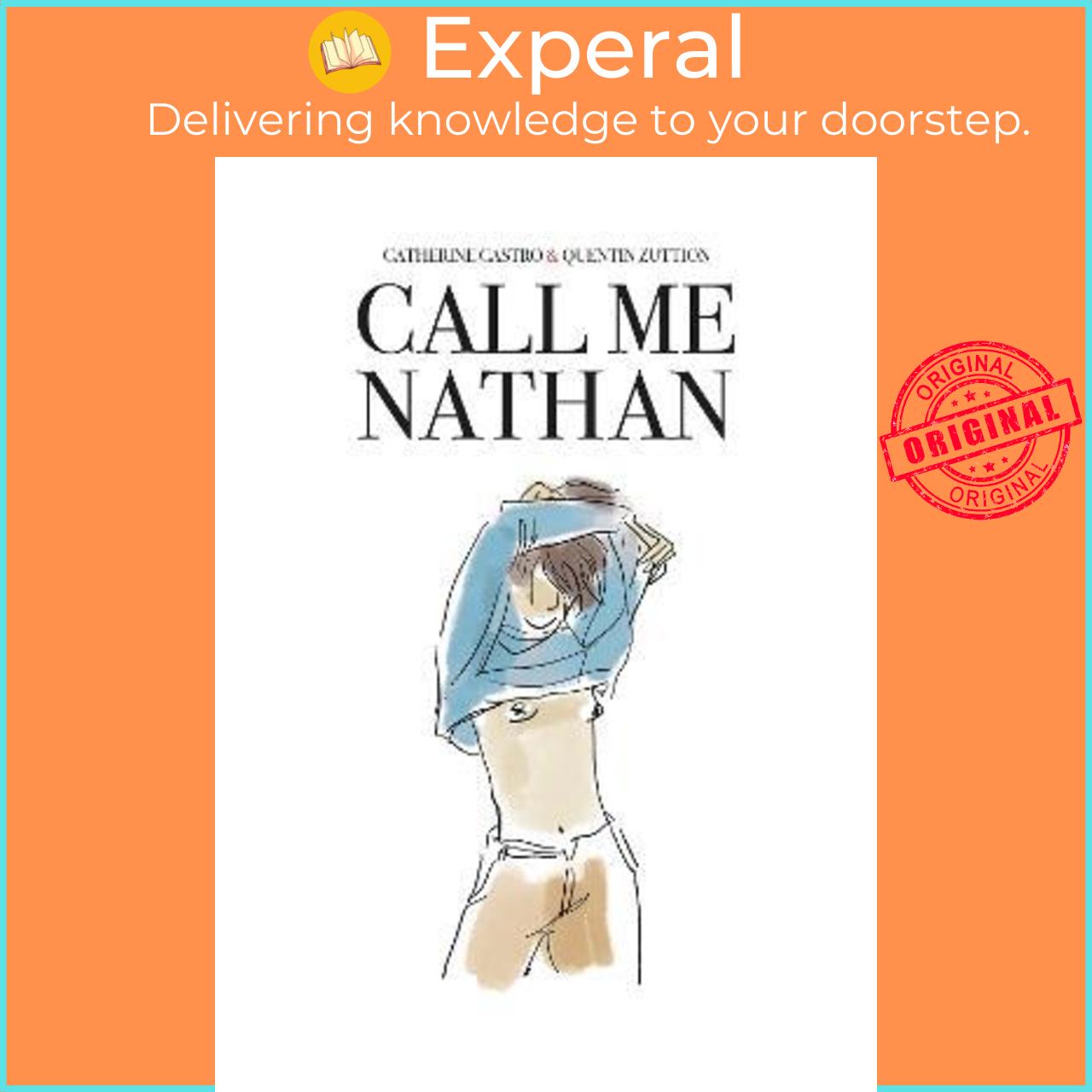 Sách - Call Me Nathan by Catherine Castro,Quentin Zuttion (UK edition, paperback)