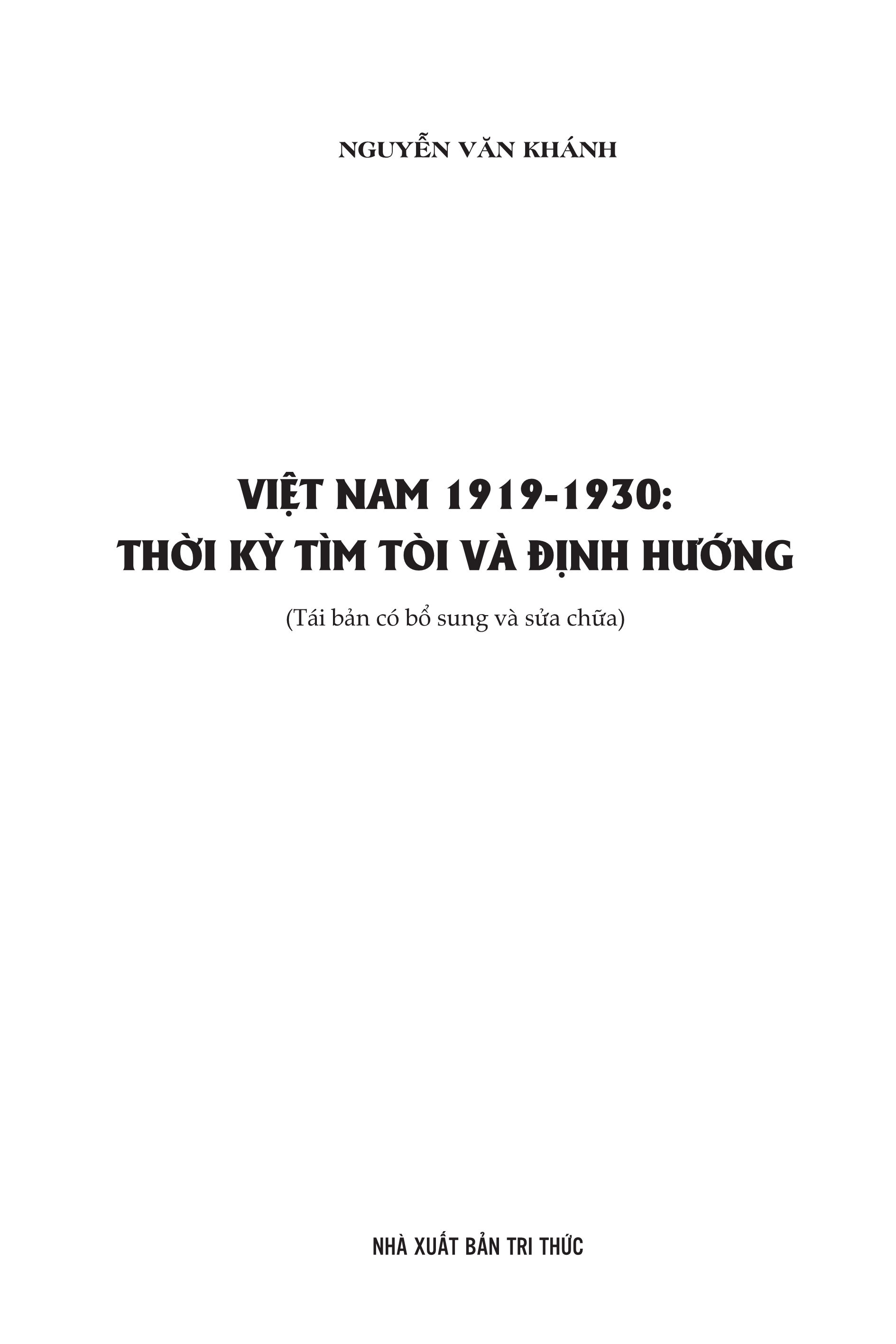 Việt Nam 1919-1930 Thời Kỳ Tìm Tòi Và Định Hướng