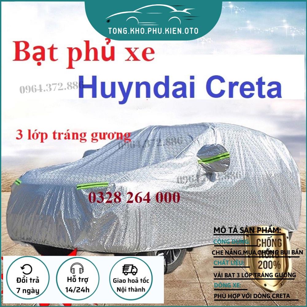 Bạt che phủ xe Huyndai Creta - Hàng 3 lớp tráng gương chống nắng, chống mưa cao cấp