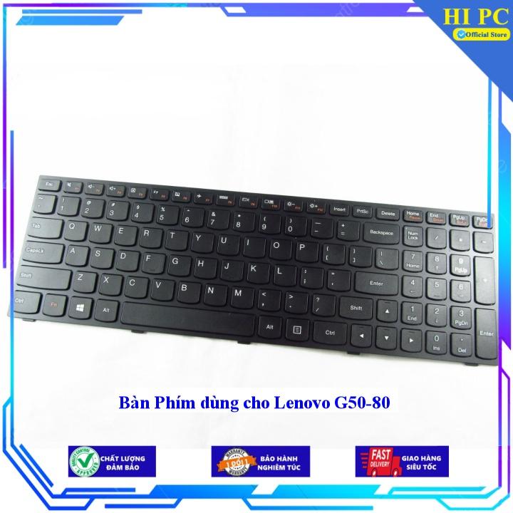 Bàn Phím dùng cho Lenovo G50-80 - Hàng Nhập Khẩu