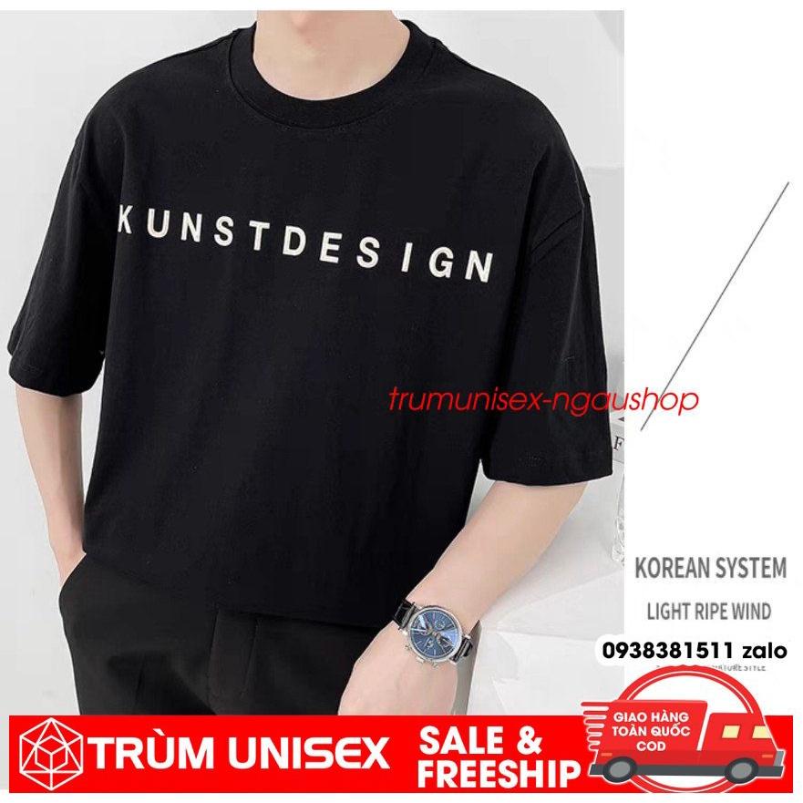 Áo phông nam áo thun form rộng unisex KUNSTDEN áo thật vải cotton đen trắng xám cam đất Trùm Unisex