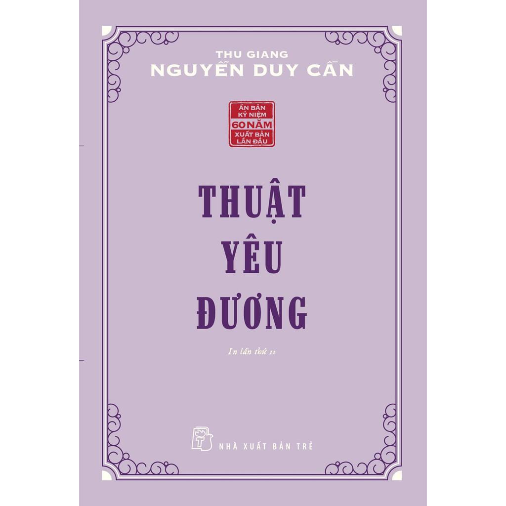 Thuật Yêu Đương (Thu Giang Nguyễn Duy Cần)  - Bản Quyền