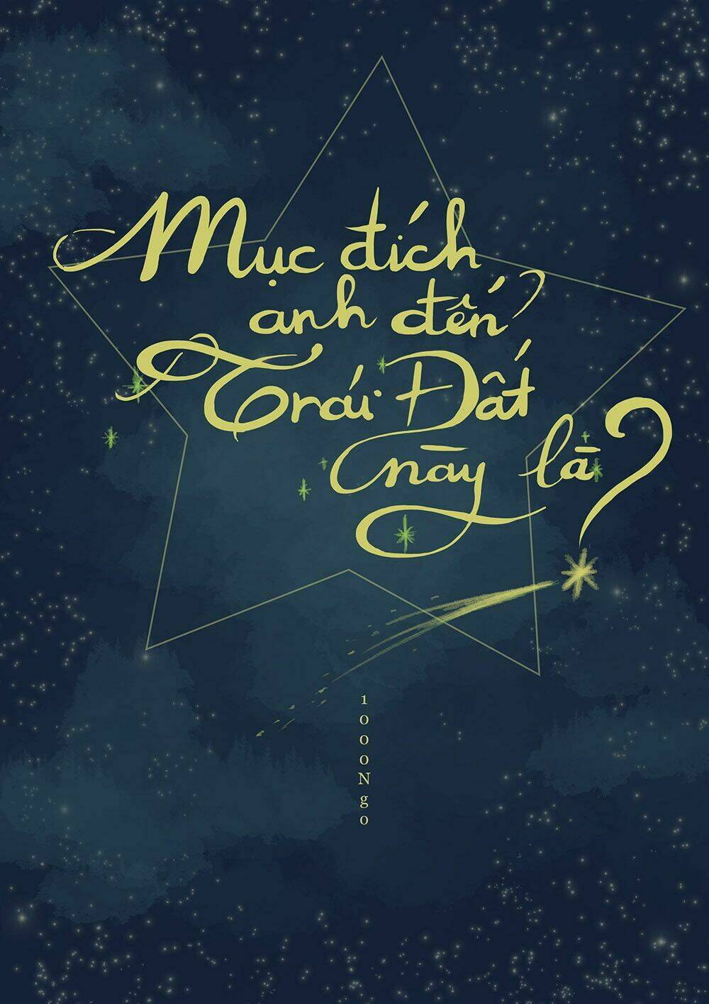 mục đích anh đến trái đất này là? chapter 1 5