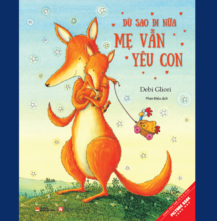 Sách Song Ngữ Dù Sao Đi Nữa Mẹ Vẫn Yêu Con Tái Bản 2021