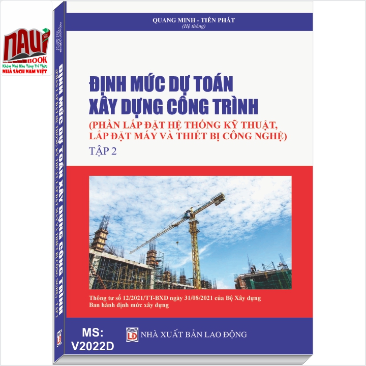 Định Mức Dự Toán Xây Dựng Công Trình (Phần lắp đặt hệ thống kỹ thuật, lắp đặt máy và thiết bị công nghệ)