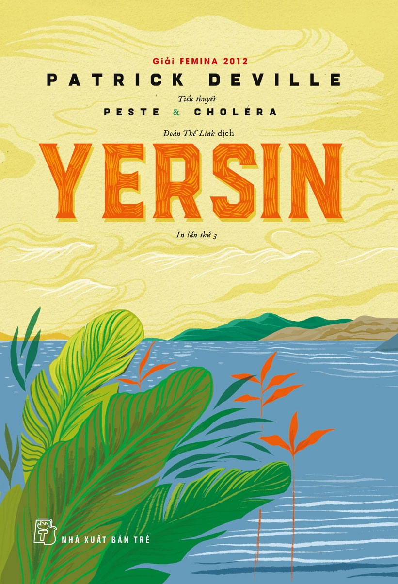 Yersin Patrick Deville Tre