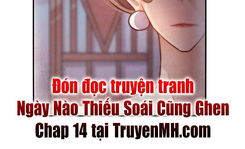 ngày nào thiếu soái cũng ghen chapter 13 47