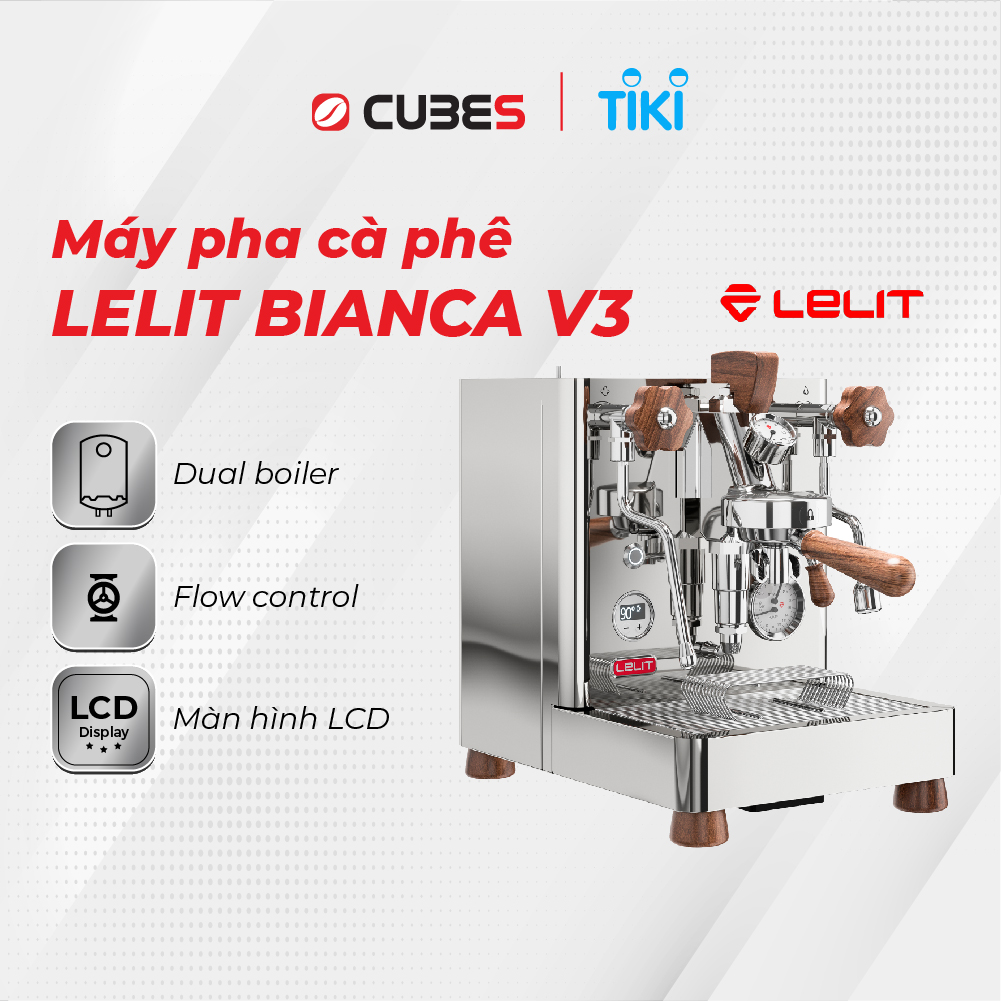 Máy pha cà phê Lelit Bianca PL162T-EU phiên bản nâng cấp V3 - Hàng nhập khẩu từ Ý