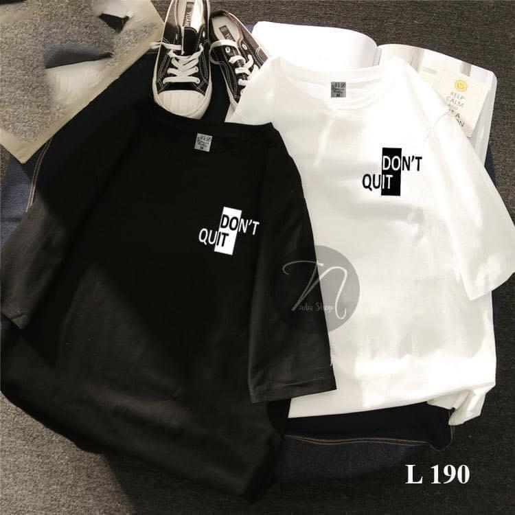 ÁO THUN UNISEX NAM NỮ logo don’t quit