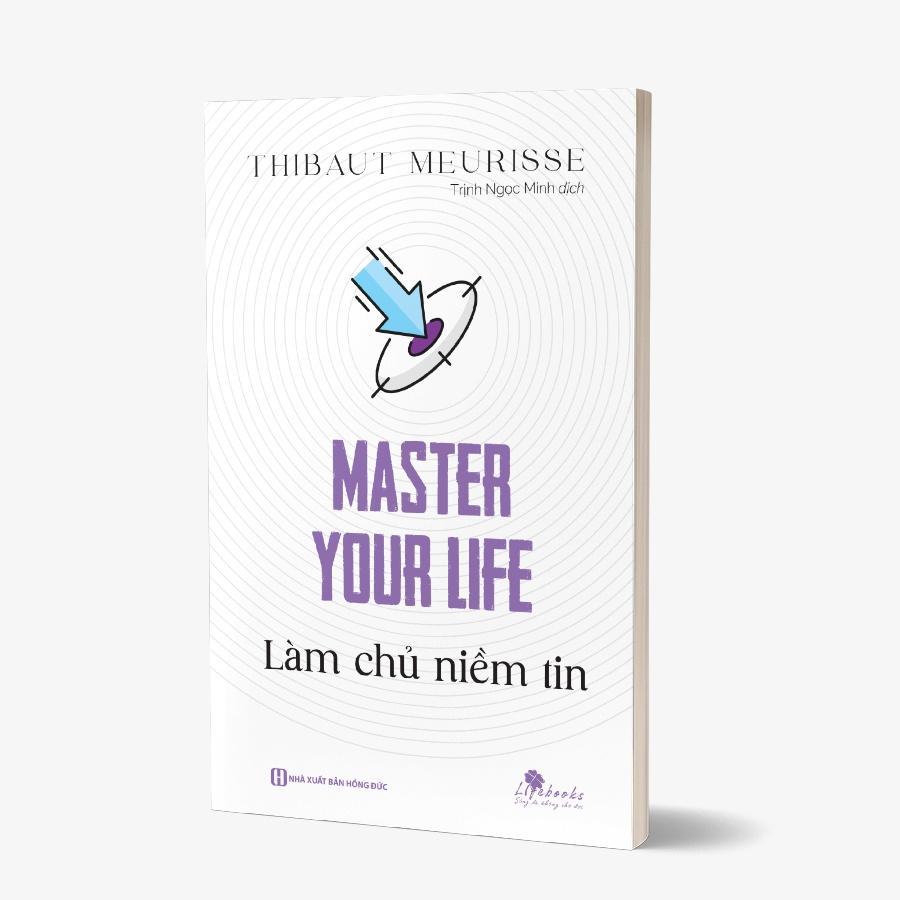 Combo Master Your Life: Làm chủ cuộc sống, thay đổi cuộc đời - Bản Quyền