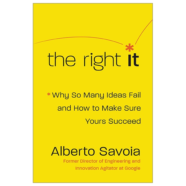 The Right It: How to Beat the Law of Market Failure