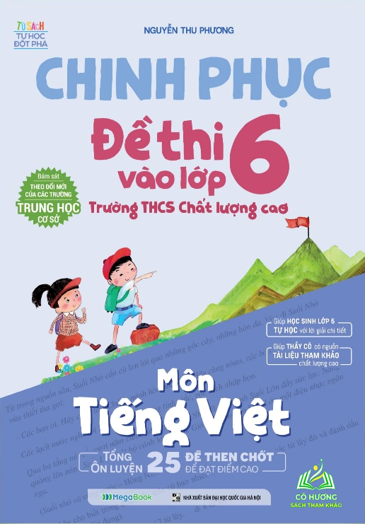 Sách Chinh phục đề thi vào lớp 6 trường THCS chất lượng cao môn Tiếng Việt #huongbook