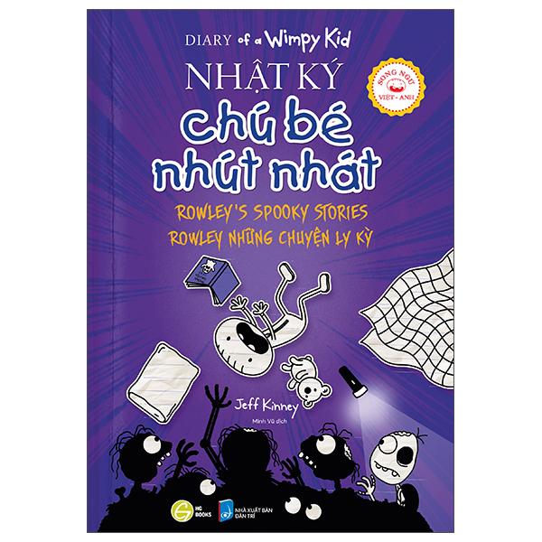 Sách - Diary Of A Wimpy Kid - Nhật Ký Chú Bé Nhút Nhát - Tập 3.1 - Rowley's Spooky Stories - Rowleys Những Chuyện Ly Kỳ - Song Ngữ Việt-Anh
