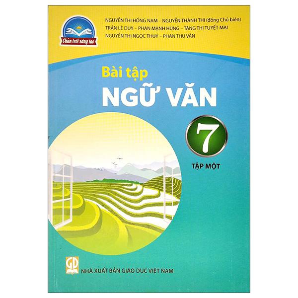 Sách Giáo Khoa Bài Tập Ngữ Văn 7 – Tập 1 Chân Trời Sáng Tạo Chuẩn