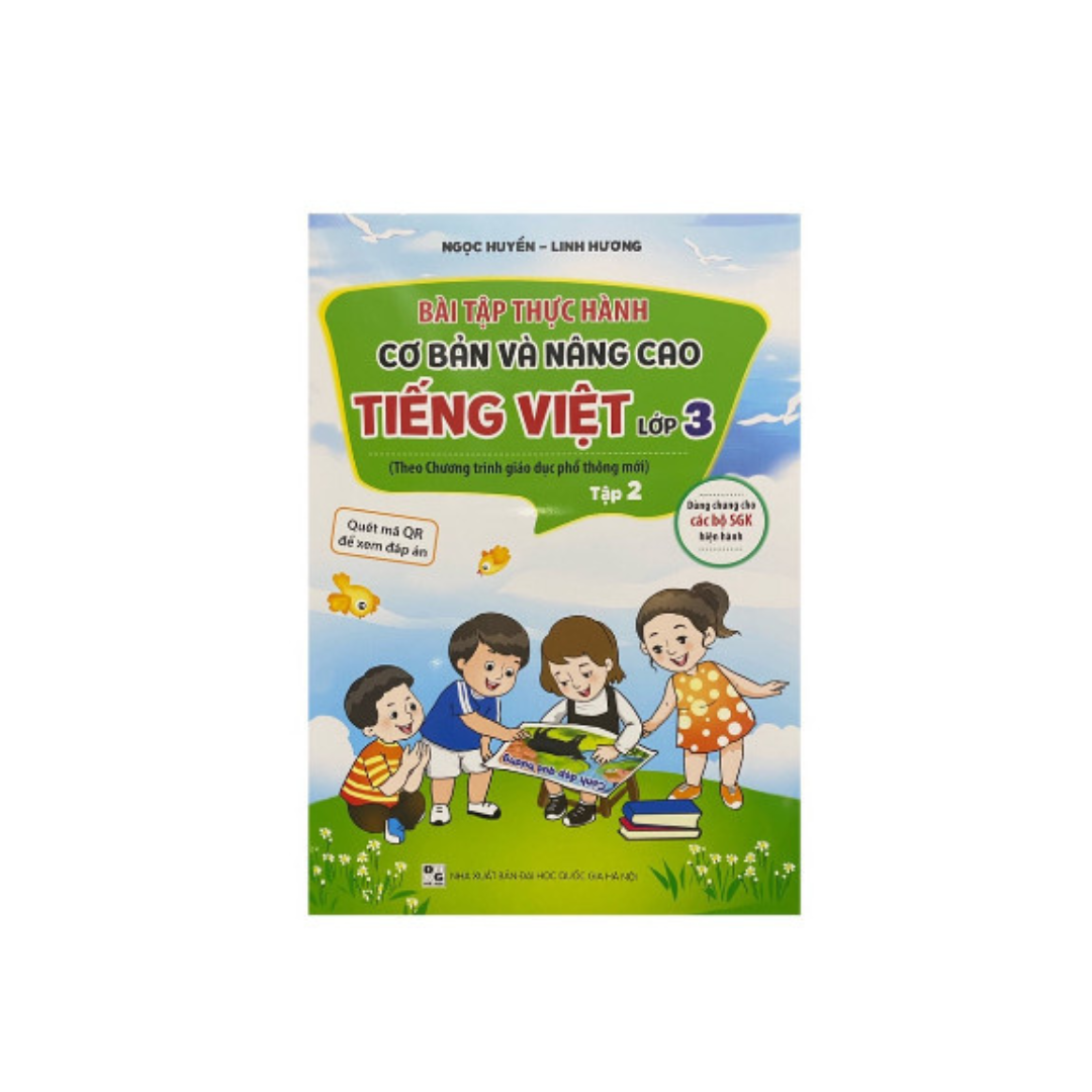 Bài tập thực hành cơ bản và nâng cao Tiếng việt lớp 3 tập 2