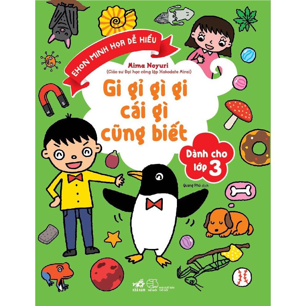 Sách - Gi gỉ gì gi cái gì cũng biết - Dành cho lớp 3 (tặng kèm bookmark thiết kế)