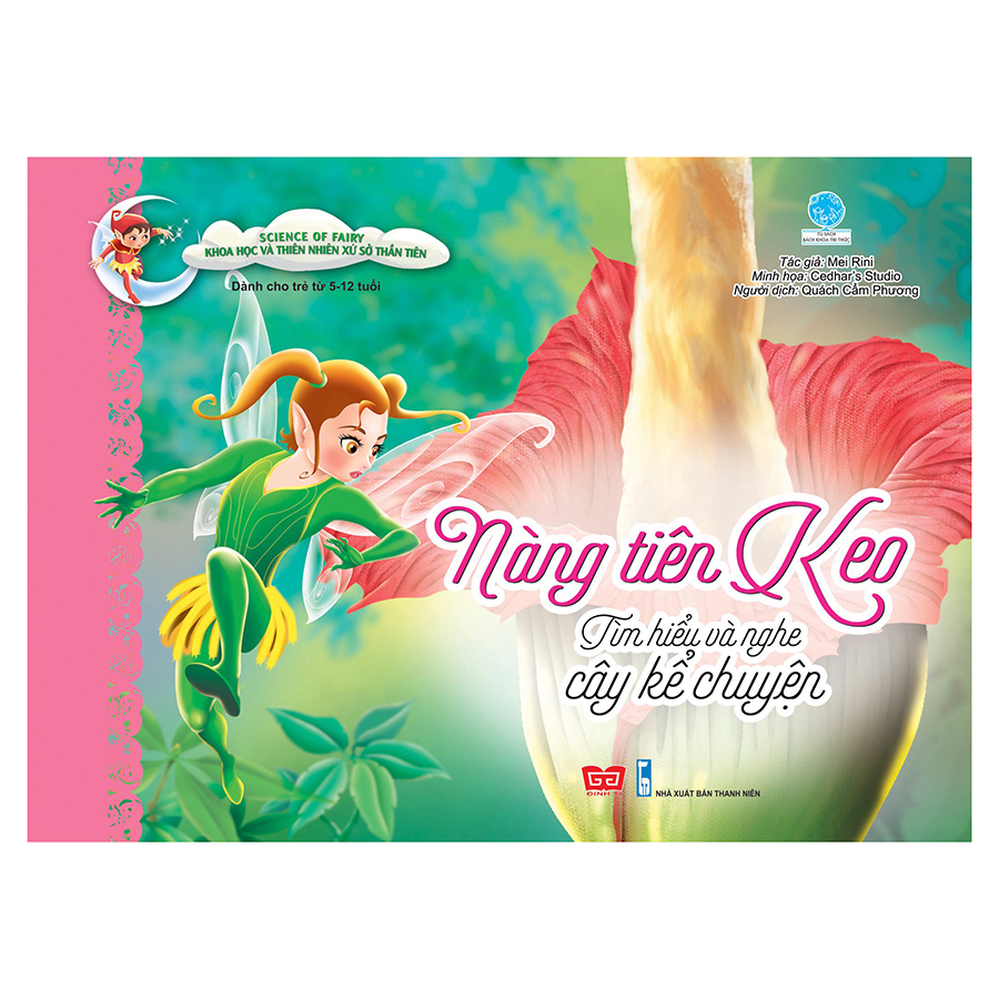 Science Of Fairy - Nàng Tiên Keo - Tìm Hiểu Và Nghe Cây Kể Chuyện