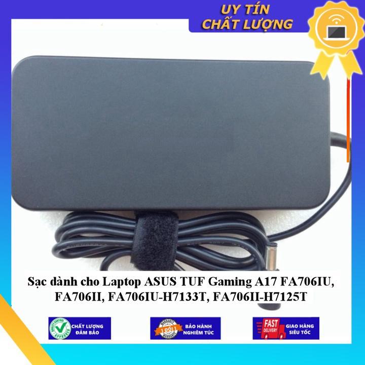 Sạc dùng cho Laptop ASUS TUF Gaming A17 FA706IU FA706II FA706IU-H7133T FA706II-H7125T - Hàng Nhập Khẩu New Seal