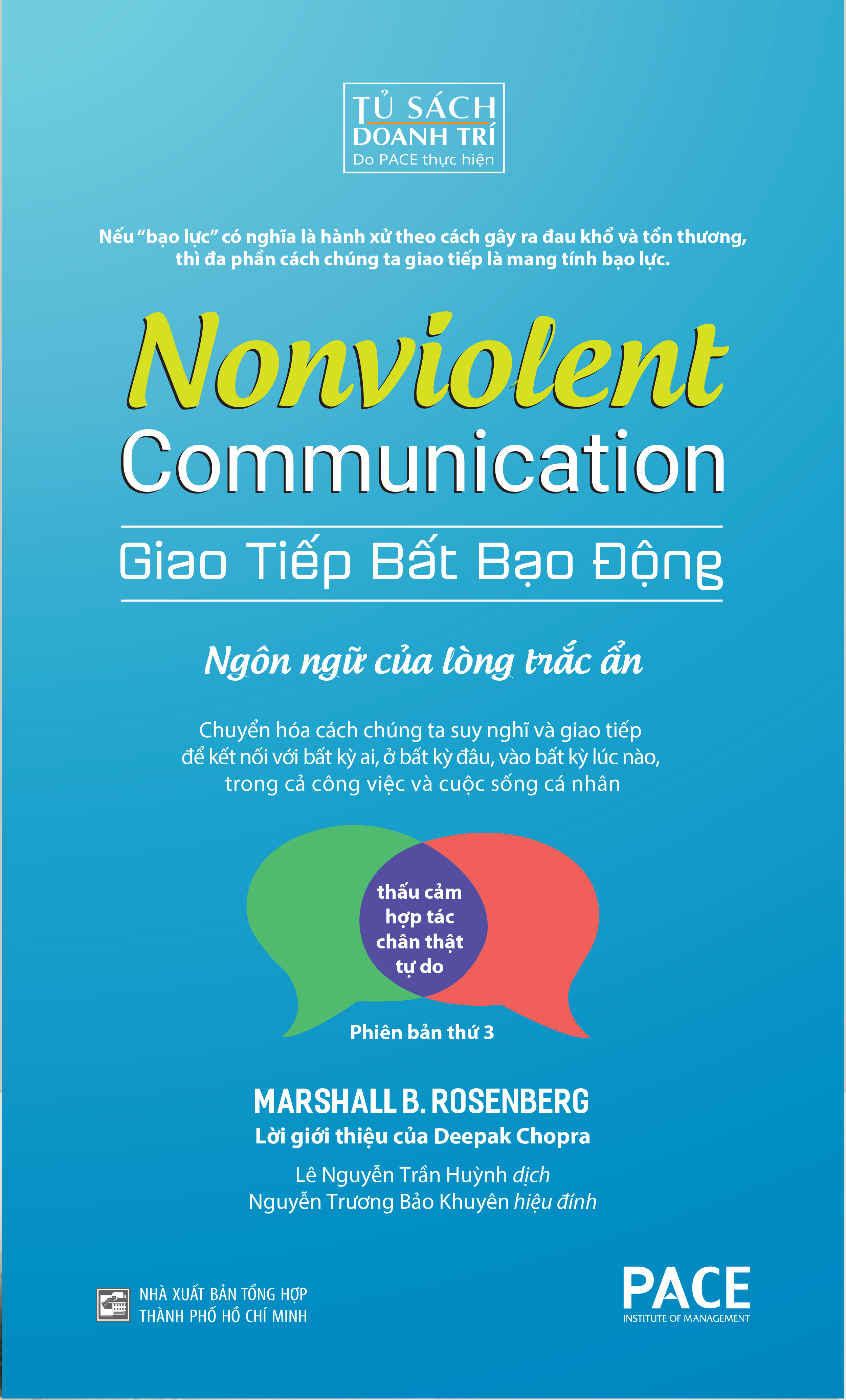 GIAO TIẾP BẤT BẠO ĐỘNG (Nonviolent Communication) - Marshall B. Rosenberg, Ph.D - Lê Nguyễn Trần Huỳnh dịch - Tái bản 2023 - (bìa mềm)