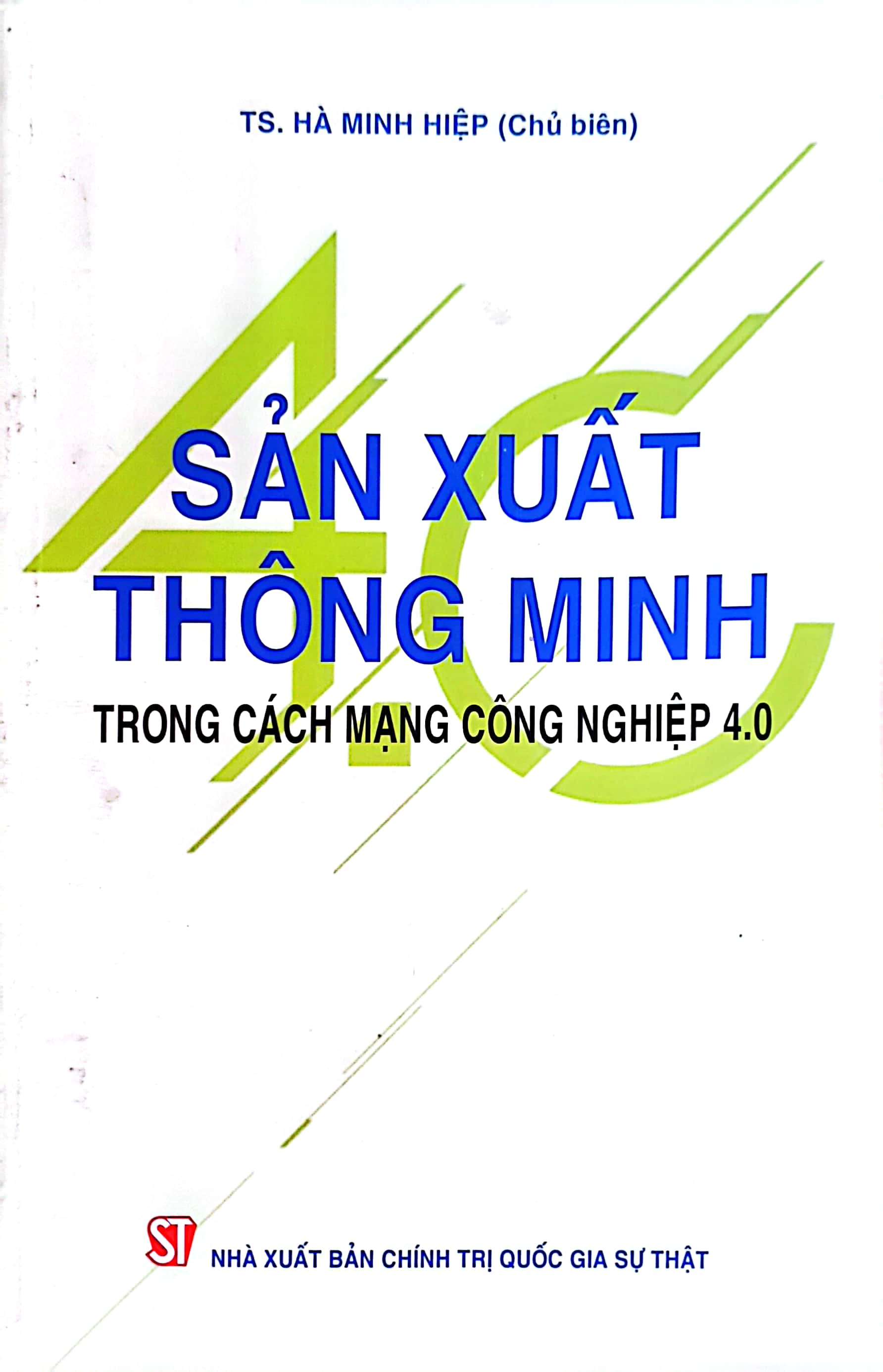 Sản xuất thông minh trong cách mạng công nghiệp 4.0