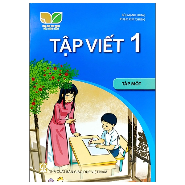 Tập Viết 1 - Tập 1 (Bộ Sách Kết Nối Tri Thức Với Cuộc Sống)