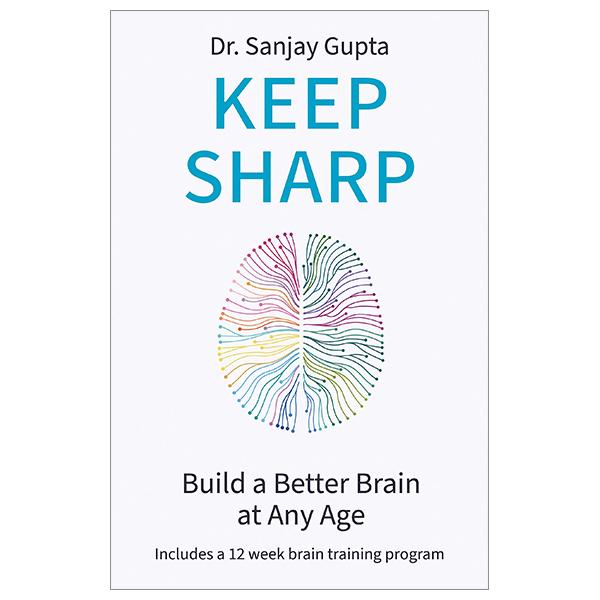 Keep Sharp: Build A Better Brain At Any Age