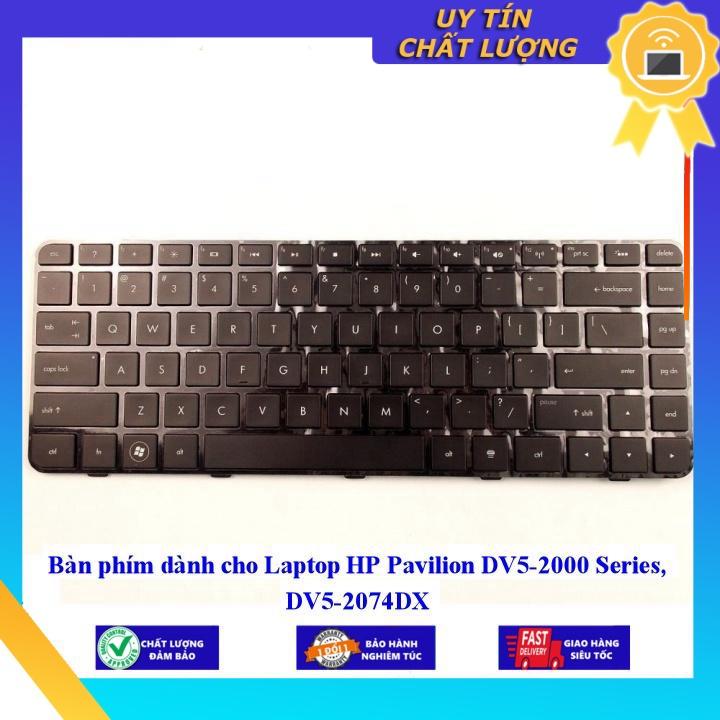 Bàn phím dùng cho Laptop HP Pavilion DV5-2000 Series DV5-2074DX - Phím Zin - Hàng chính hãng MIKEY1634