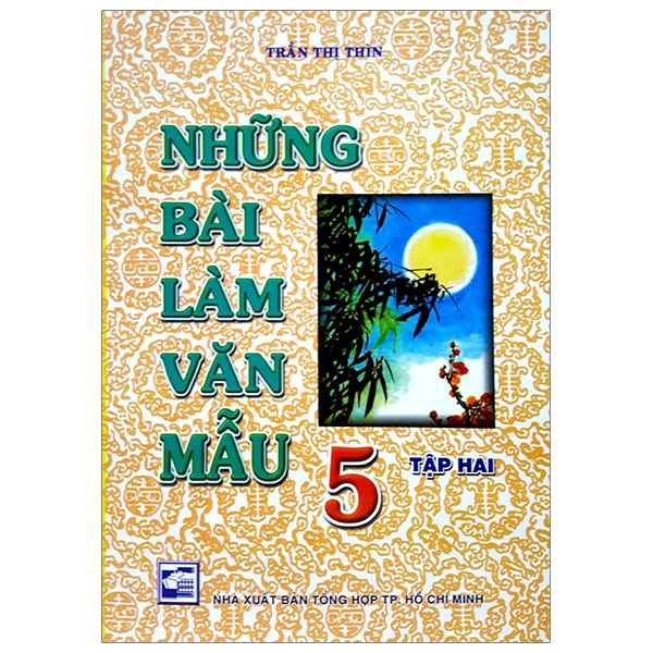 Những Bài Làm Văn Mẫu 5 - Tập 2 (Tái Bản)