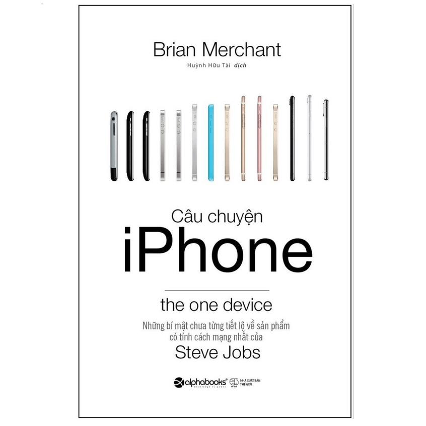 Câu Chuyện Iphone - The One Device - Những Bí Mật Chưa Từng Tiết Lộ Về Sản Phẩm Có Tính - Bản Quyền