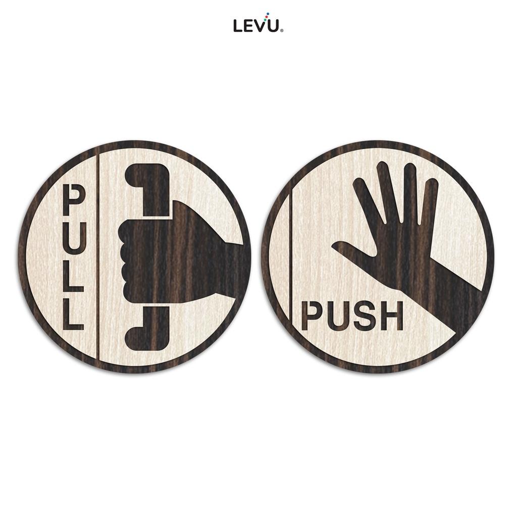 Bảng Pull Push LEVU TP01 dán cửa ra vào hướng dẫn kéo đẩy cửa kính hình tròn