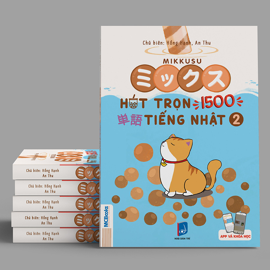 Mikkusu - Hút Trọn 1500 Từ Vựng Tiếng Nhật Tập 2