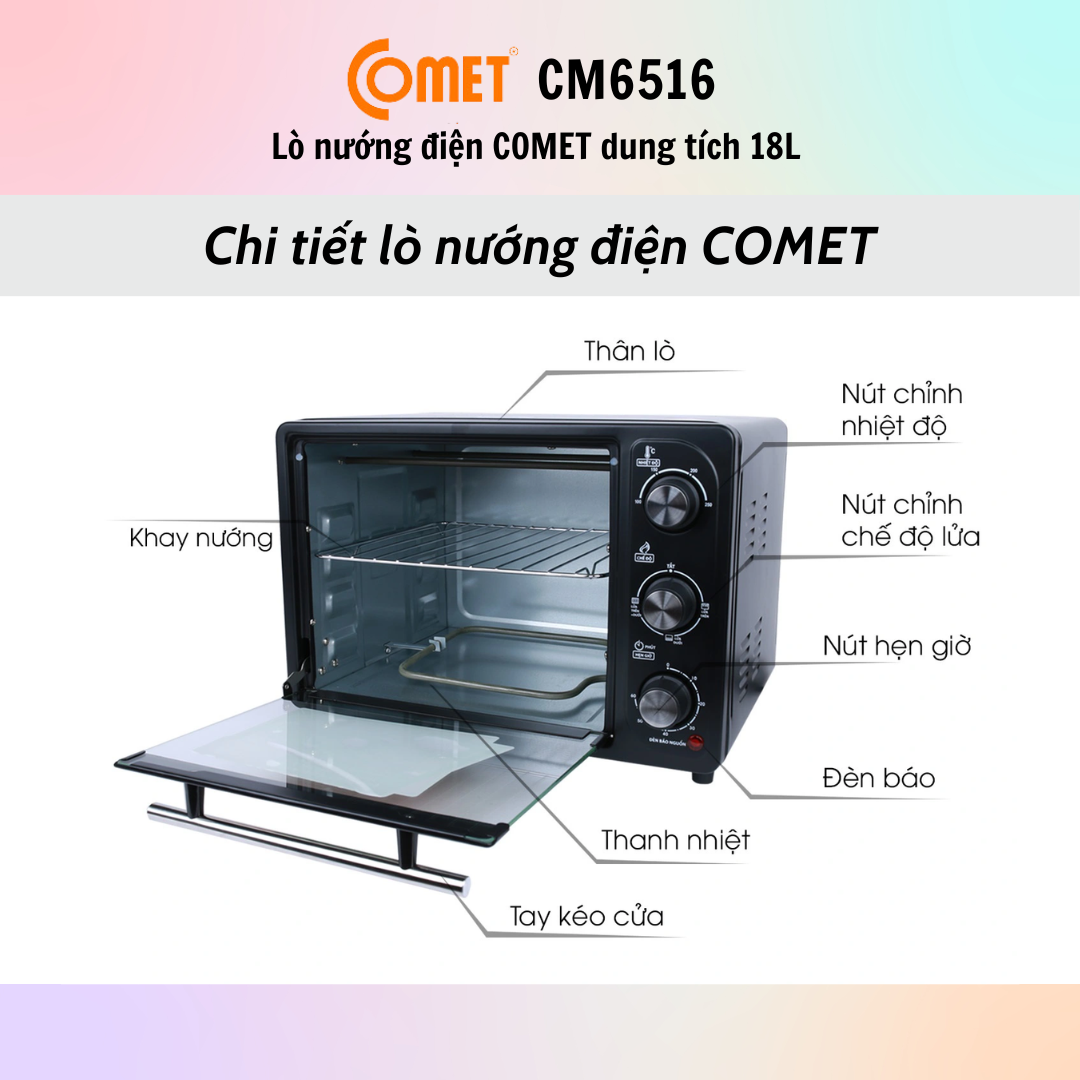 Lò Nướng Điện Comet CM6510 (10l) - CM6516 (18L) - Hàng Chính Hãng - Bảo Hành 12 Tháng