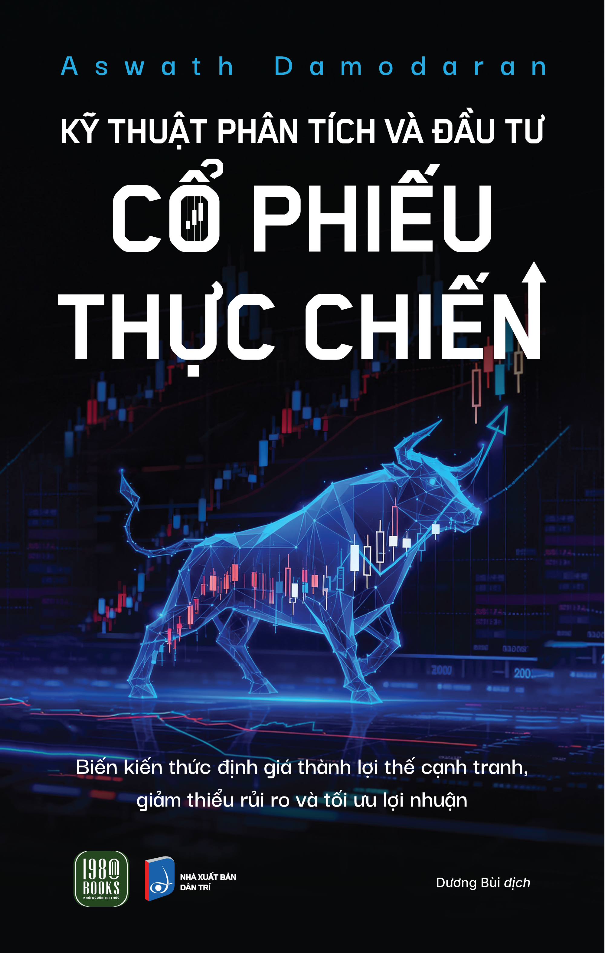 Kỹ Thuật Phân Tích Và Đầu Tư Cổ Phiếu Thực Chiến - ảnh 2