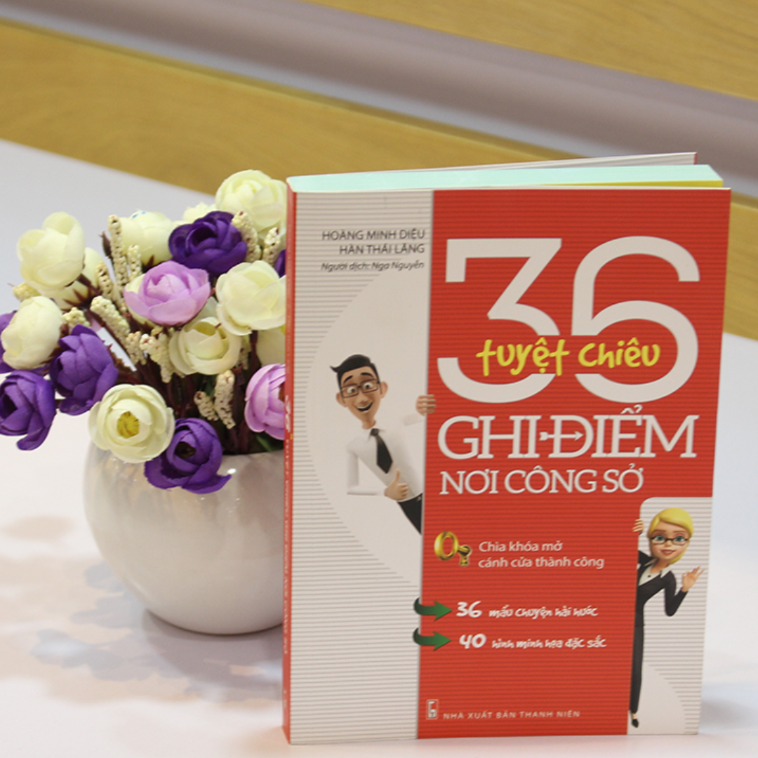 36 Tuyệt Chiêu Ghi Điểm Nơi Công Sở