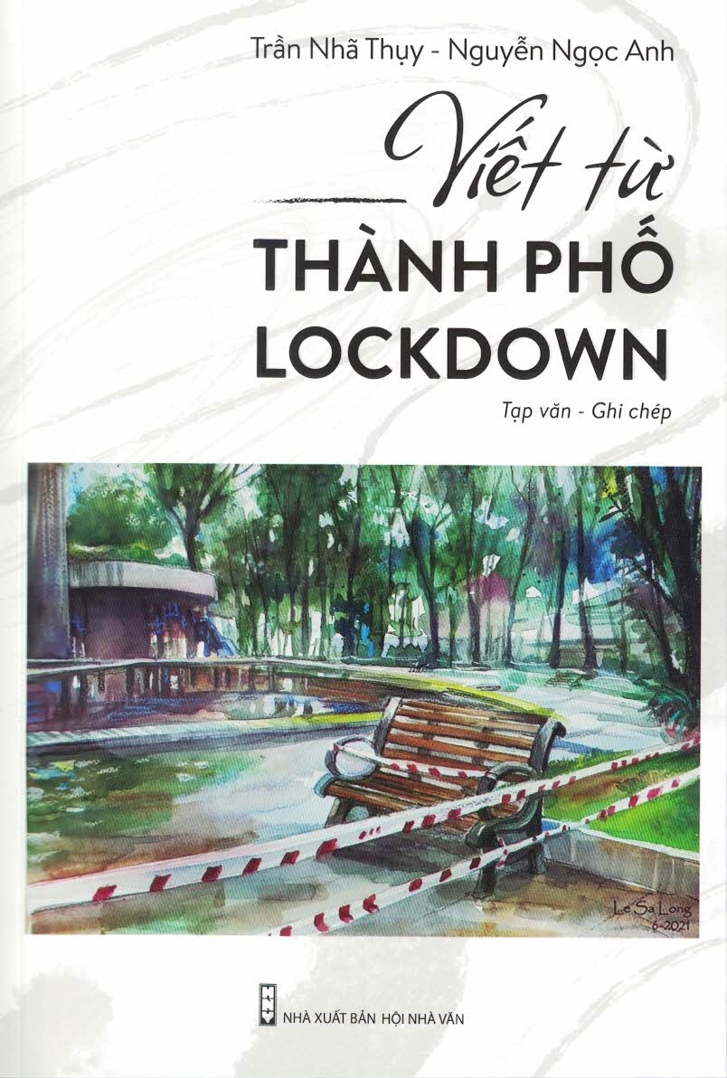 Viết Từ Thành Phố Lockdown (Tạp Văn - Ghi Chép)